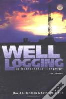 Well Logging In Nontechnical Language