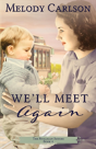 We'Ll Meet Again - Preview