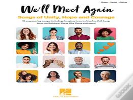 Well Meet Again Songs Of Unity Hope & Co