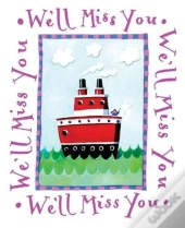 We'Ll Miss You
