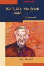Well, Mr. Mudrick Said - Preview