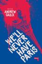 We'Ll Never Have Paris - Preview