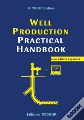 Well Production Practical Handbook