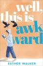 Well, This Is Awkward - Preview