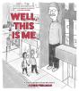 Well, This Is Me - Preview