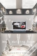 Well Waiting Room