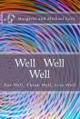 Well Well Well -Eat Well, Think Well, Live Well - Preview