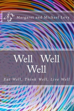 Capa do artigo Well Well Well -Eat Well, Think Well, Live Well