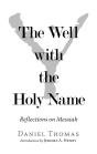 Well With The Holy Name - Preview
