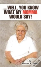 Capa do artigo ..Well, You Know What My Momma Would Say!