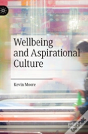 Capa do artigo Wellbeing And Aspirational Culture