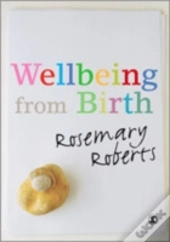 Wellbeing From Birth