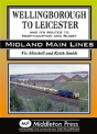 Wellingborough To Leicester - Preview