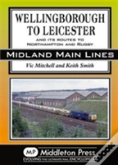 Wellingborough To Leicester