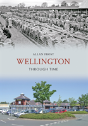 Wellington Through Time - Preview