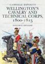 Wellington'S Cavalry And Technical Corps, 1800-1815 - Preview