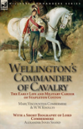 Wellington'S Commander Of Cavalry