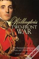 Wellington'S Two-Front War