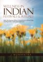 Wellness In Indian Festivals & Rituals - Preview