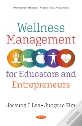 Wellness Management For Educators And Entrepreneurs