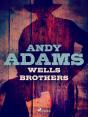 Wells Brothers - Preview