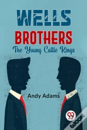 Capa do artigo Wells Brothers The Young Cattle Kings