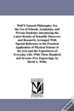 Capa do artigo Well'S Natural Philosophy; For The Use Of Schools, Academies, And Private Students