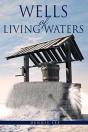 Wells Of Living Waters - Preview