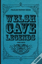 Capa do artigo Welsh Cave Legends (Folklore History Series)