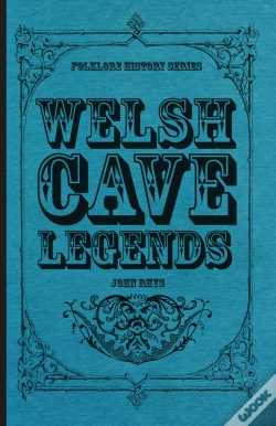 Capa do artigo Welsh Cave Legends (Folklore History Series)