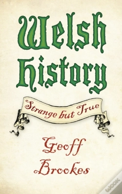 Capa do artigo Welsh History: Strange But True