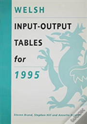 Welsh Input-Output Tables For 1995
