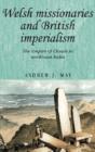 Welsh Missionaries And British Imperialism - Preview