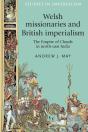 Welsh Missionaries And British Imperialism - Preview
