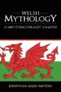 Welsh Mythology: A Neo-Structuralist Ana - Preview