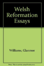 Welsh Reformation Essays - Preview