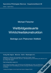 Weltbildgesteuerte Wirklichkeitskonstruktion