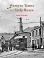 Wemyss Trams And Early Buses - Preview