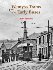 Capa do artigo Wemyss Trams And Early Buses