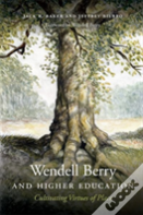 Wendell Berry And Higher Education