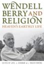 Wendell Berry And Religion - Preview