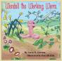 Wendell The Working Worm - Preview