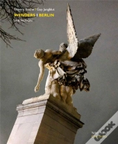 Wenders / Berlin, Une Fiction
