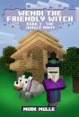 Wendi The Friendly Witch Diaries Book 3 - Preview