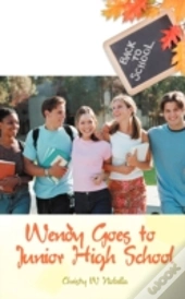 Wendy Goes To Junior High School