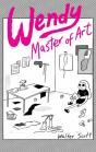 Wendy, Master Of Art - Preview