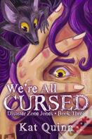 We'Re All Cursed
