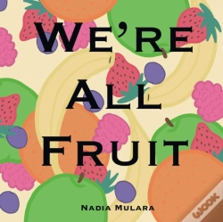Capa do artigo We'Re All Fruit