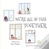 We'Re All In This Together