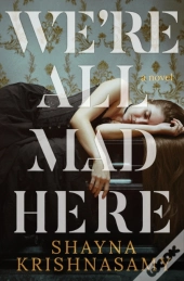 We'Re All Mad Here